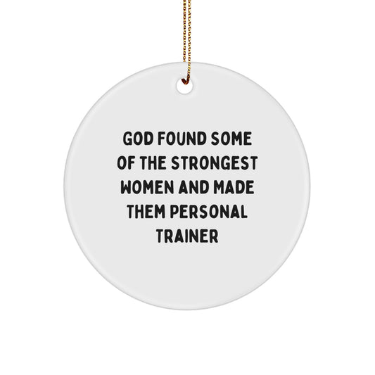 Funny Personal Trainer Gifts for Women, Circle Ornament, Christmas Unique Decorations from Women Personal Trainers, Inspirational Quotes - Image 1