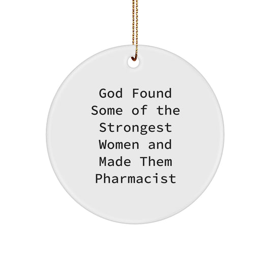Funny Inspirational Gifts for Pharmacist from Men - Pharmacist Circle Ornament, Christmas Unique Gifts, Pharmacist Women's Gift - Image 1