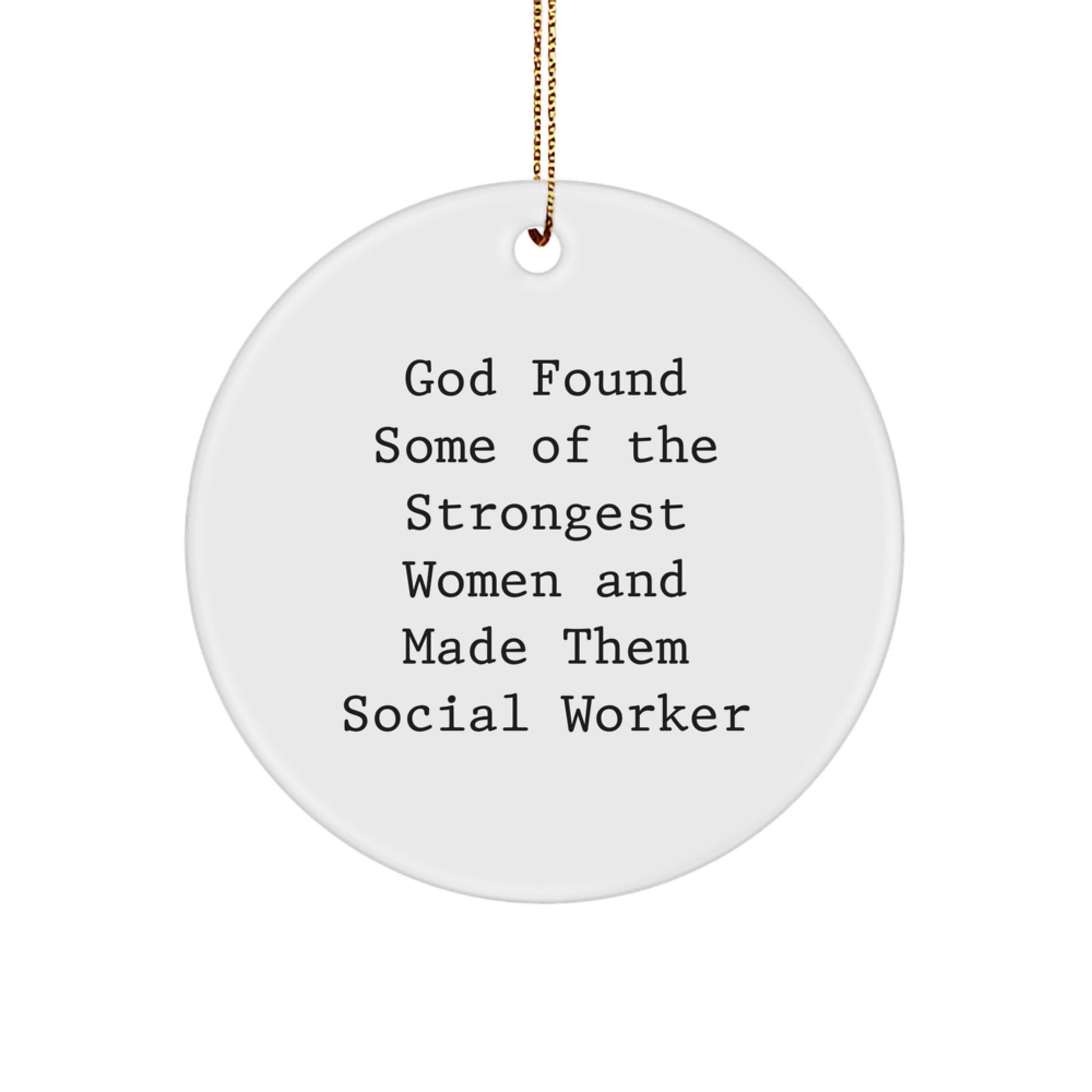Funny Social Worker Circle Ornament Gifts from Men to Women Friends Coworkers at Christmas Time - Image 1