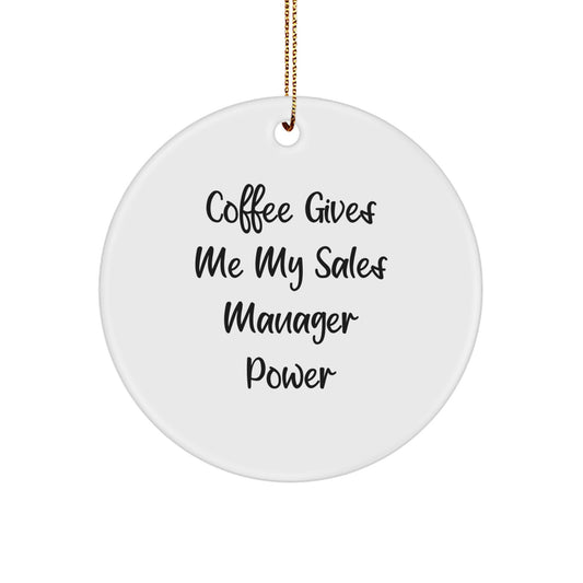 Funny 'Coffee Gives Me My Sales Manager Power' Christmas Unique Gift for Sales Manager from Friends and Family - Image 1