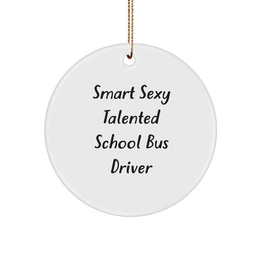 Funny School Bus Driver Gifts for Christmas Unique Circle Ornaments, Gifts from Friends, Gifts for School Bus Driver - Image 1