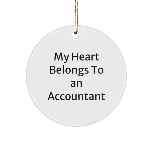 Funny Accountant Gifts, Cute Circle Ornament for Accountants, My Heart Belongs To An Accountant Lover - Image 1