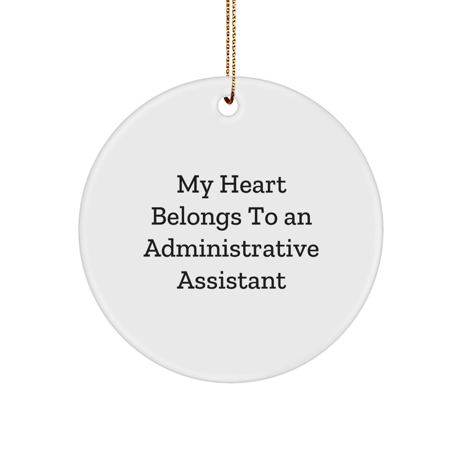 Funny Administrative Assistant Gifts for Christmas Unique Circle Ornament from Friends, Coworkers, Family Members - Image 1