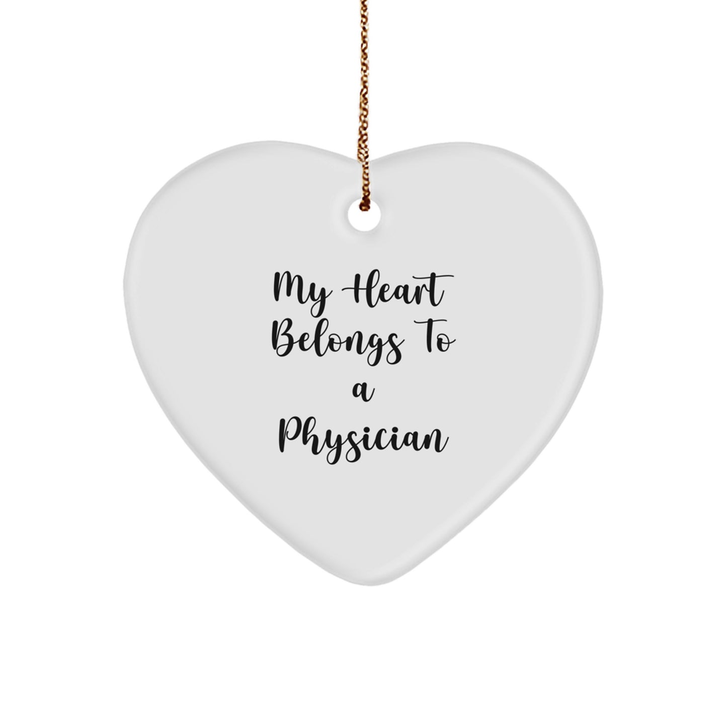 Funny My Heart Belongs To A Physician Physician Gifts for Christmas Unique Heart Ornament from Family - Image 1