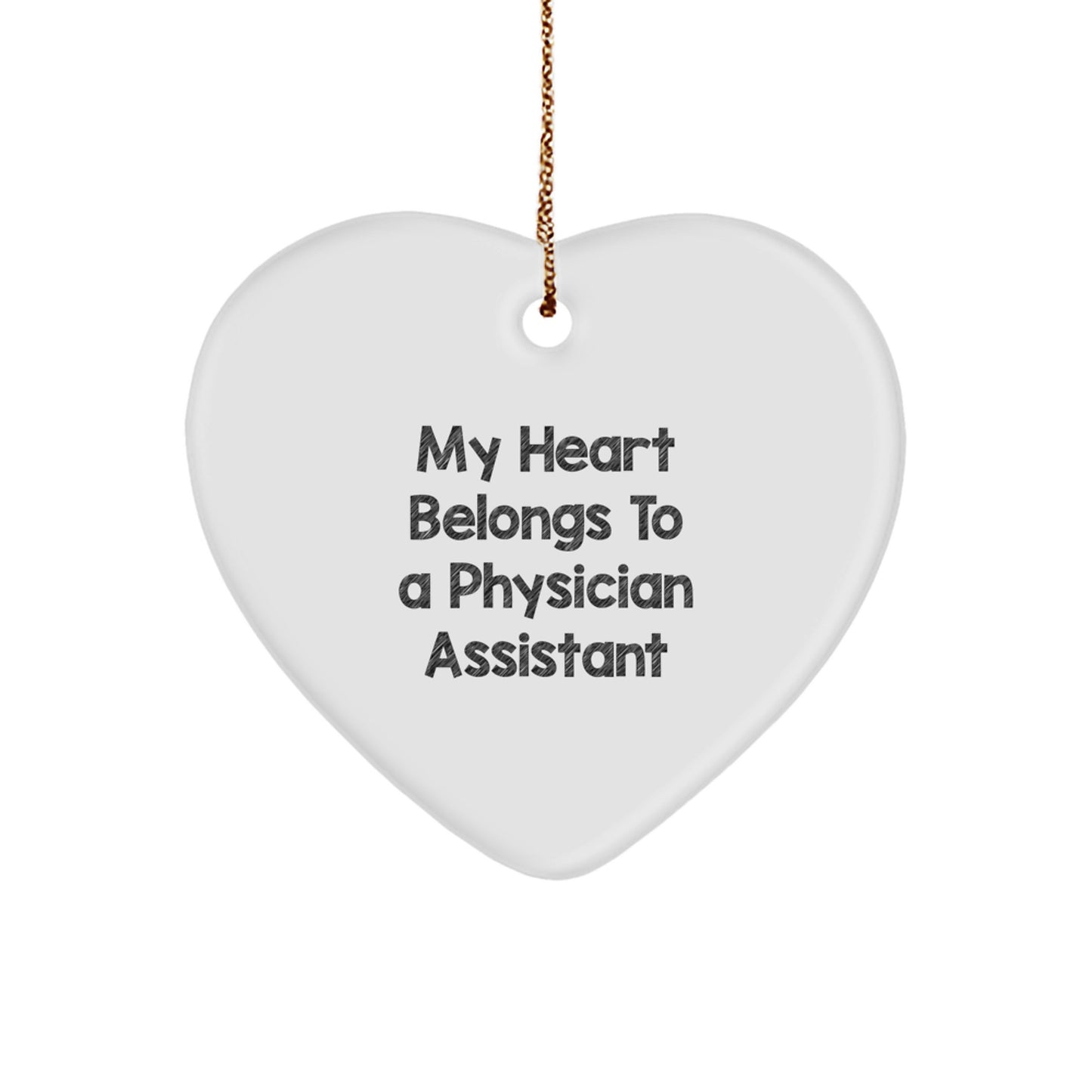 Funny Physician Assistant Heart Ornament Gifts from Friends and Family for Men and Women - Image 1