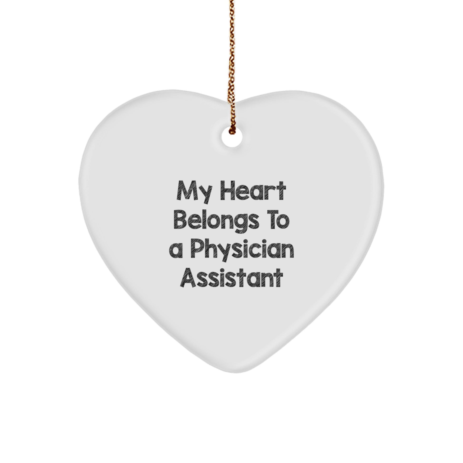 Funny Physician Assistant Heart Ornament Gifts from Friends and Family for Men and Women - Image 1