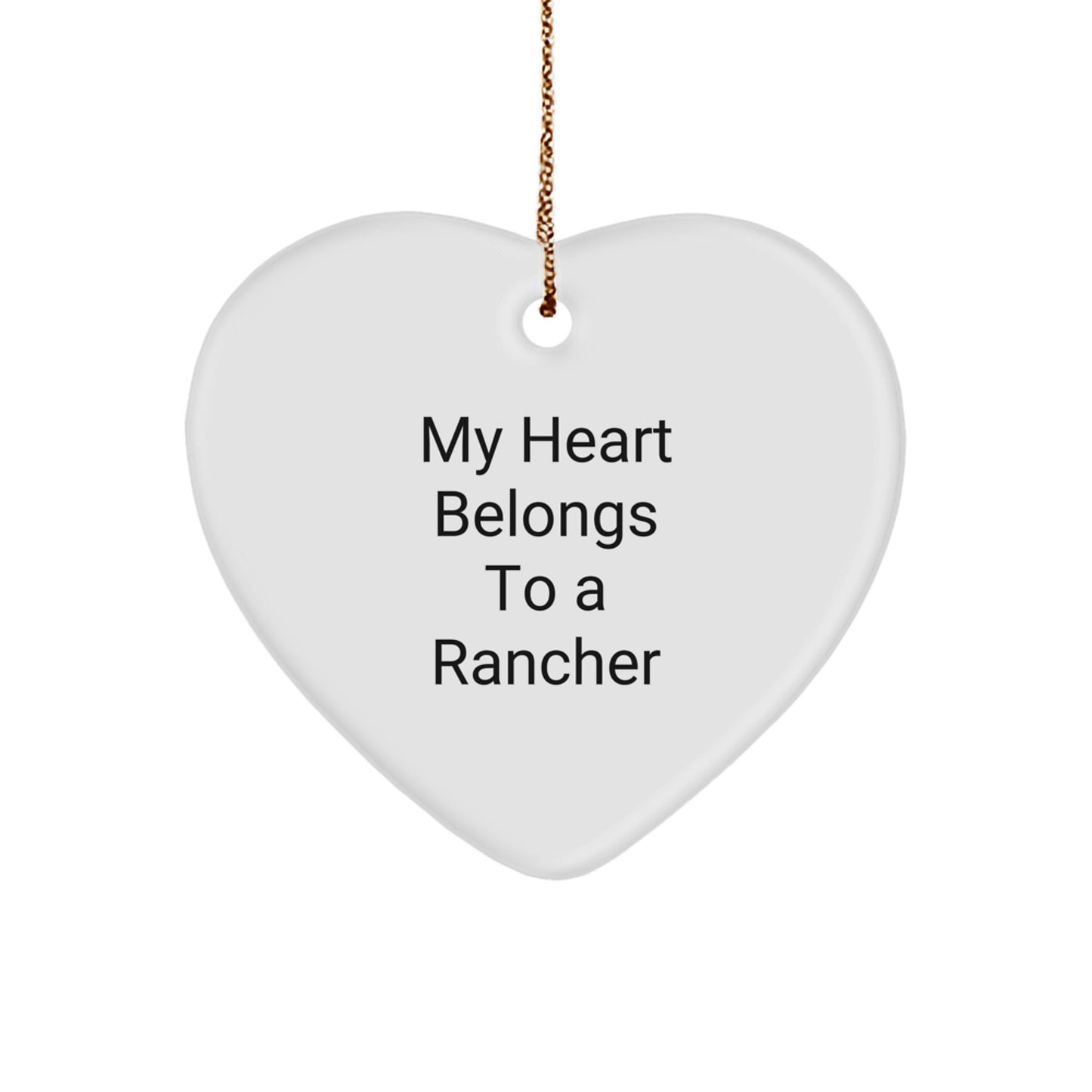 Rancher Inspired Heart Ornament Gifts from Friends for Rancher - Funny Heart Shaped Ornament with Christmas Quote - Image 1