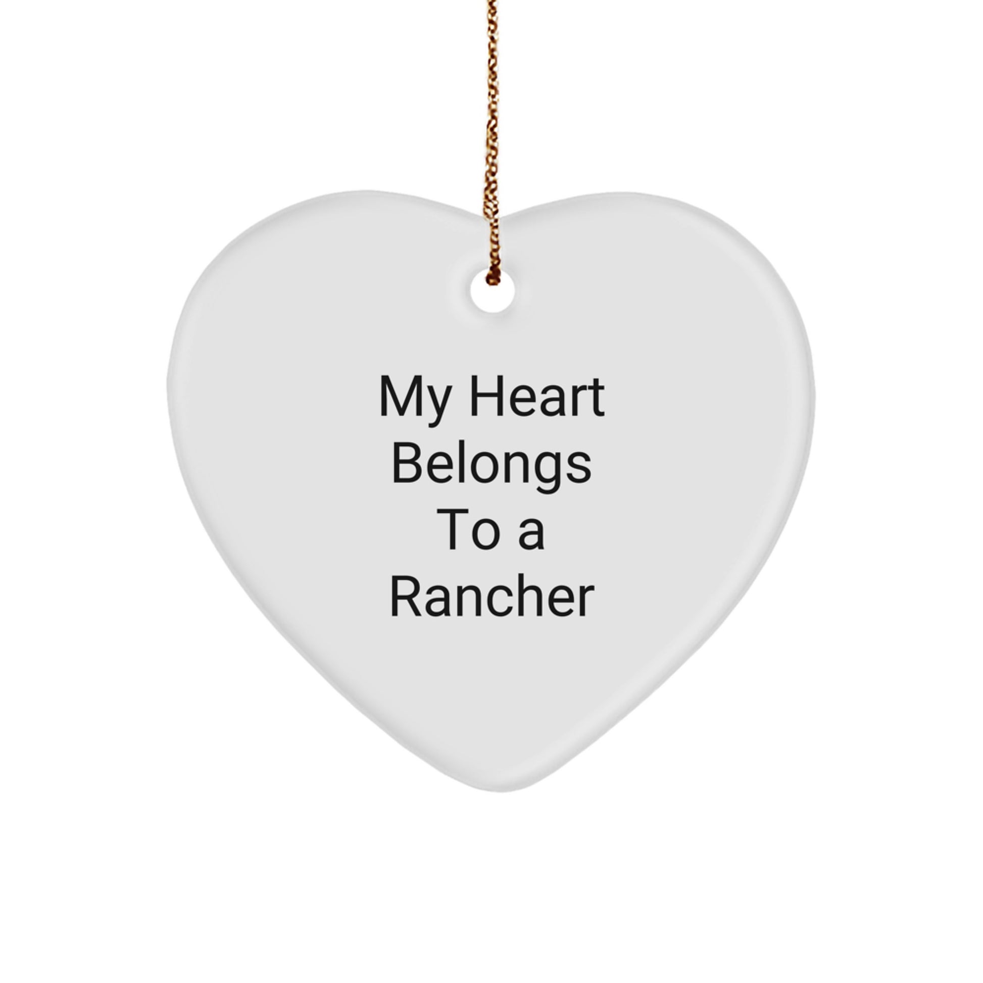 Rancher Inspired Heart Ornament Gifts from Friends for Rancher - Funny Heart Shaped Ornament with Christmas Quote - Image 1