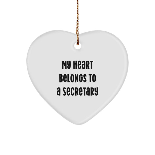 Funny Heart Ornament Gifts from Men to Their Secretary Friends, Secretary Heart Ornament with My Heart Belongs To A Secretary Quote, Perfect Christmas Unique Gifts - Image 1
