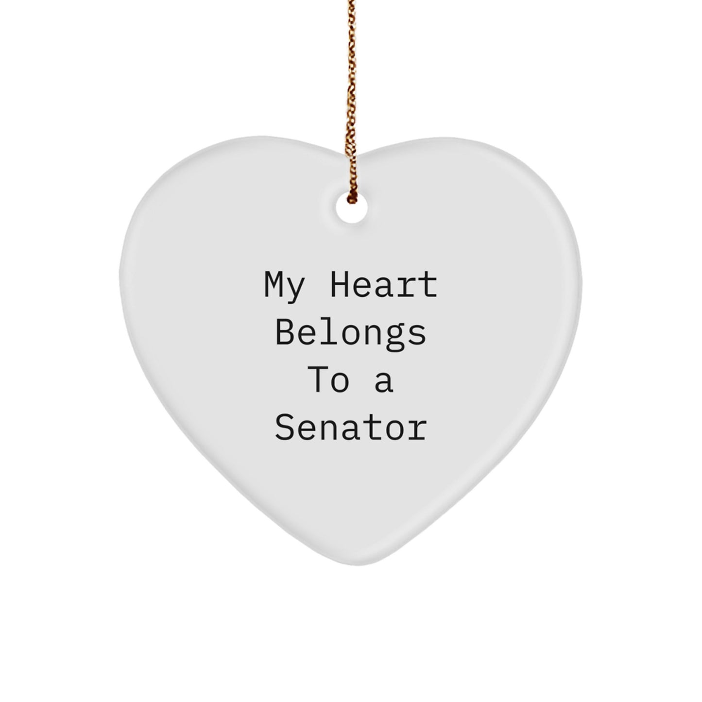 Funny Senator Gifts - My Heart Belongs To A Senator Christmas Ornament, Heart Shaped White Senator Ornament Gifts from Senator - Image 1