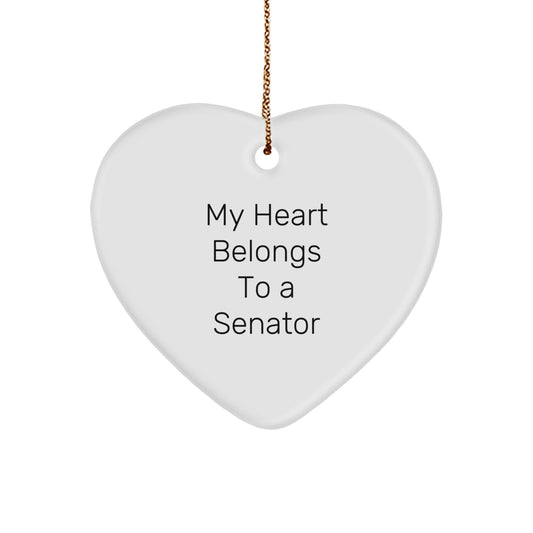Funny Senator Gifts from Friends, Heart Ornament, 'My Heart Belongs To A Senator', Christmas Unique Gifts - Image 1
