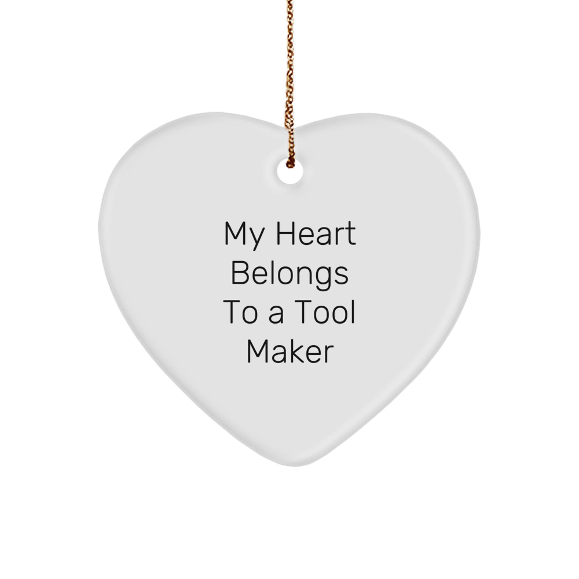 Funny Tool Maker Gifts for Him - My Heart Belongs To A Tool Maker Christmas Unique Gifts from Family to Sweetheart - Image 1