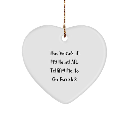 Puzzles Gifts for Friends, Heart Ornament Funny Quote 'The Voices In My Head Are Telling Me To Go Puzzles', Unique Christmas Unique Gifts from Men, Personalized Heart Shaped Puzzles Lover Ornament - Image 1