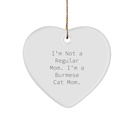 For Burmese Cat Mom Funny Heart Ornament Gifts from Family, Gifts for Burmese Cat, Heart Shaped, Christmas Unique Gifts - Image 1