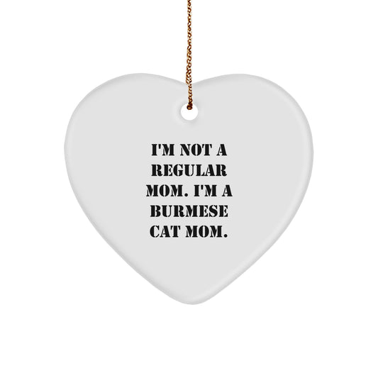 Burmese Cat Mom Heart Ornament, Funny Quote, Gifts from Mom to Burmese Cat Lover, Unique Christmas Decor - Image 1