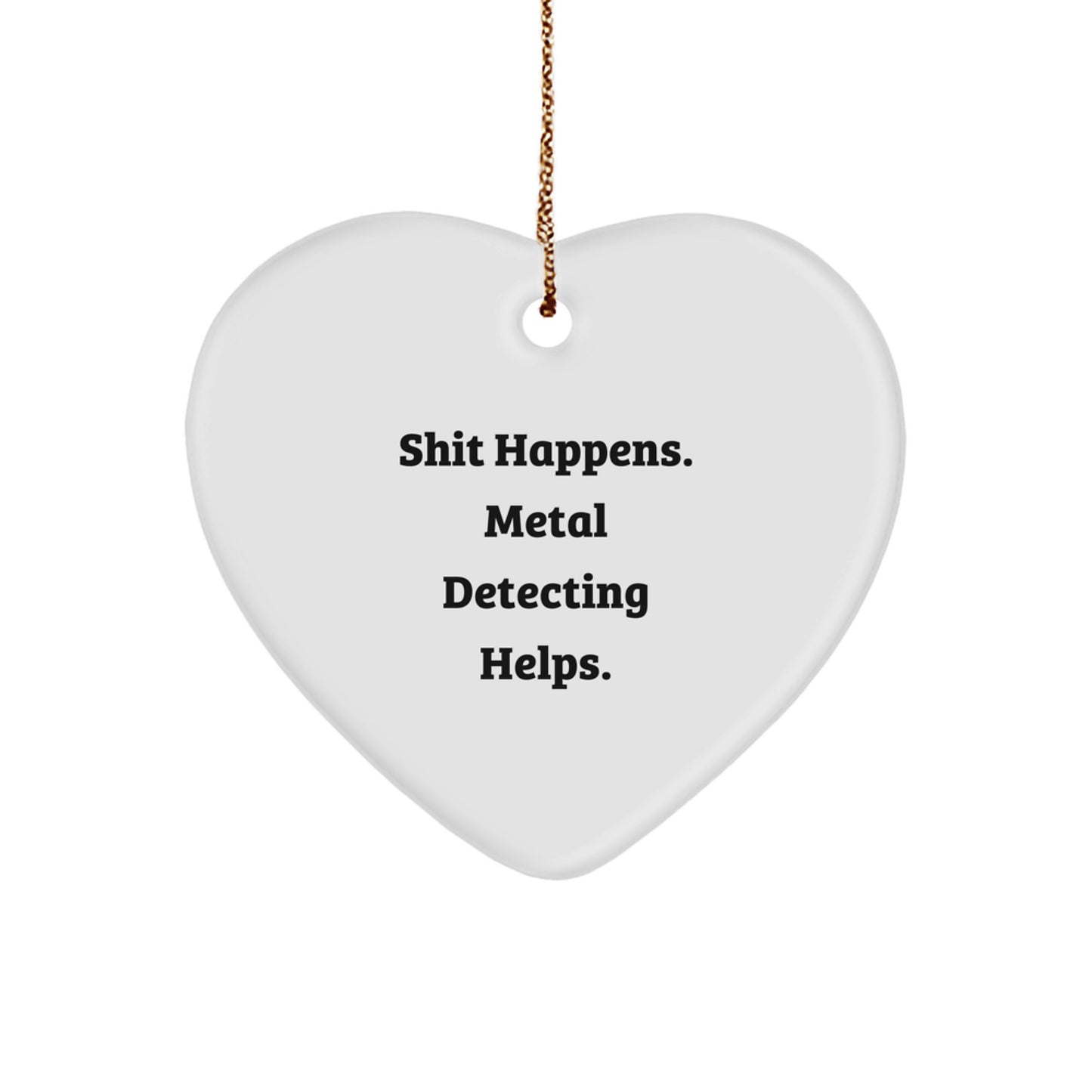 Funny Metal Detecting Christmas Unique Gifts for Friends, Metal Detecting Heart Ornament, Gifts from Family to Metal Detecting Enthusiasts - Image 1