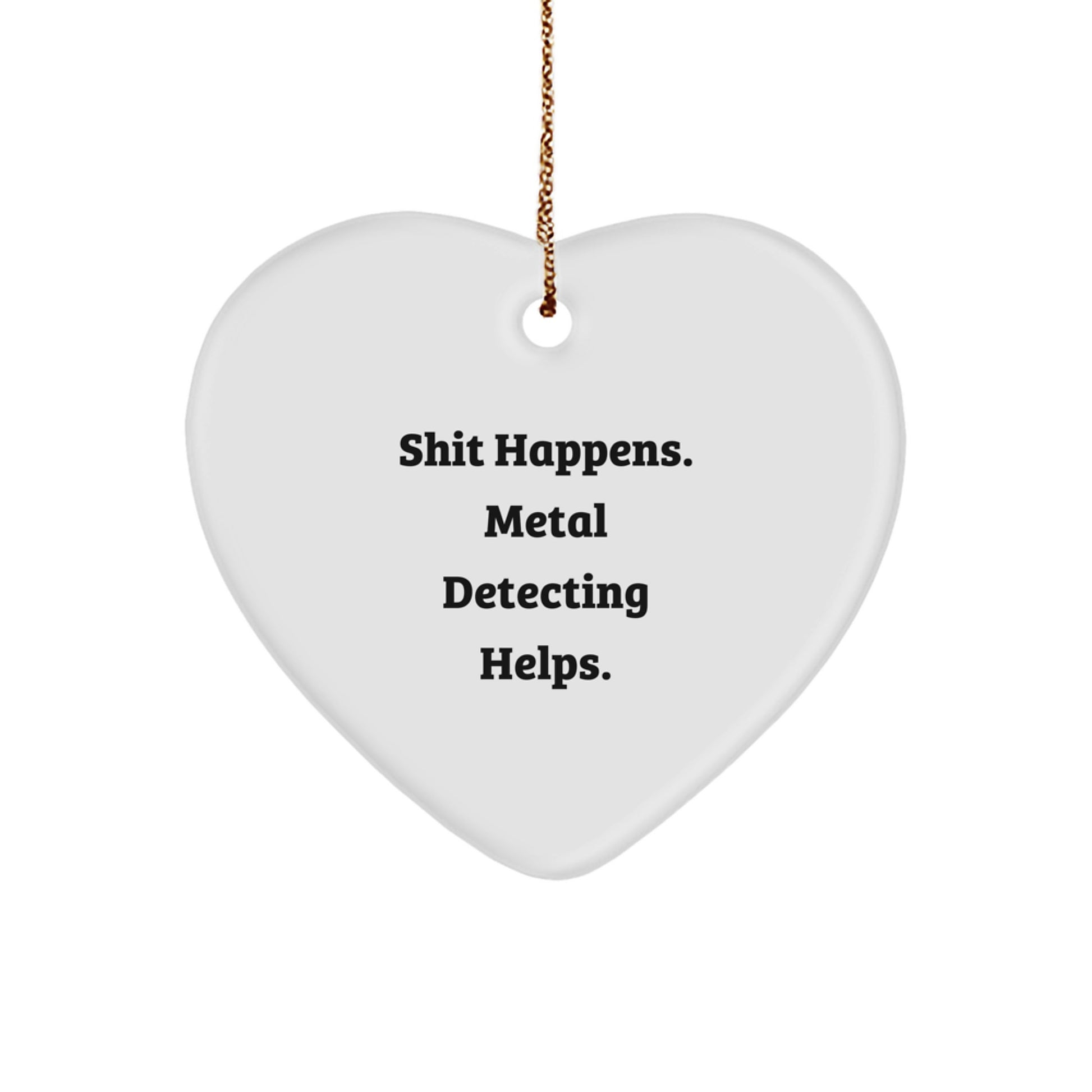 Funny Metal Detecting Christmas Unique Gifts for Friends, Metal Detecting Heart Ornament, Gifts from Family to Metal Detecting Enthusiasts - Image 1