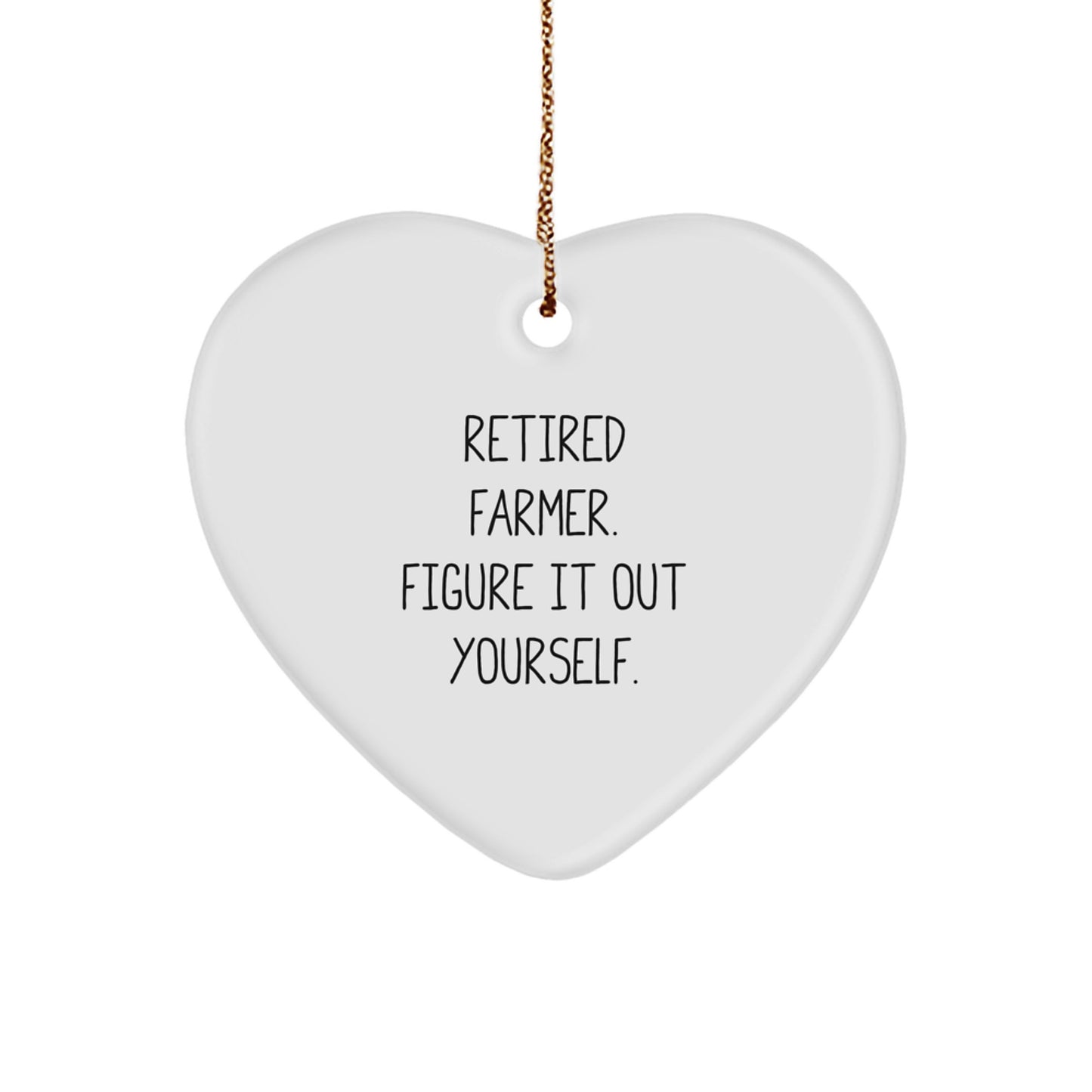 Farmer Gifts from Men, Retired Farmer Figure It Out Yourself Heart Ornament, Christmas Unique Present for Farmer Friends and Family - Image 1