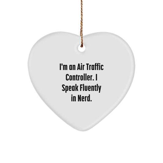 Funny Air Traffic Controller Gifts, Heart Ornament for Colleagues, 'I'm An Air Traffic Controller. I Speak Fluently In genius.' Christmas Unique Gifts for Family - Image 1