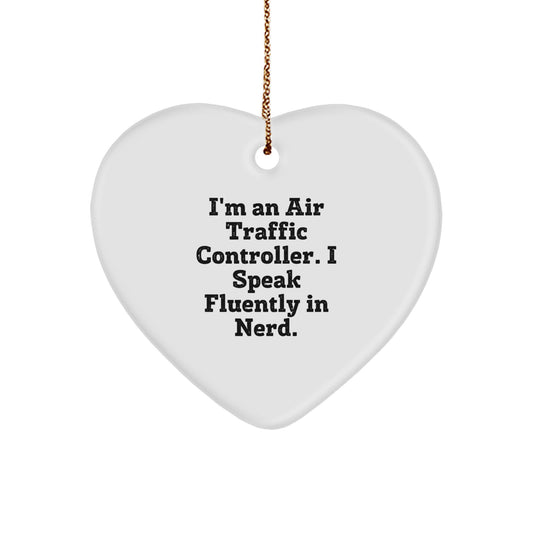 Funny Quote for Air Traffic Controller Gifts from Friends for Men, Heart Ornament for Christmas Unique Gifts - Image 1