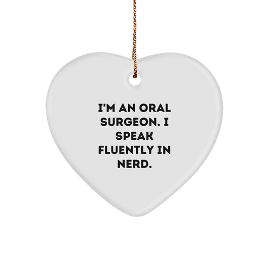 Funny Oral Surgeon Heart Ornament Gifts from Men, Women, Coworkers, Family, Friends to Oral Surgeon, Men, Women, Coworkers, Family, Friends - Image 1