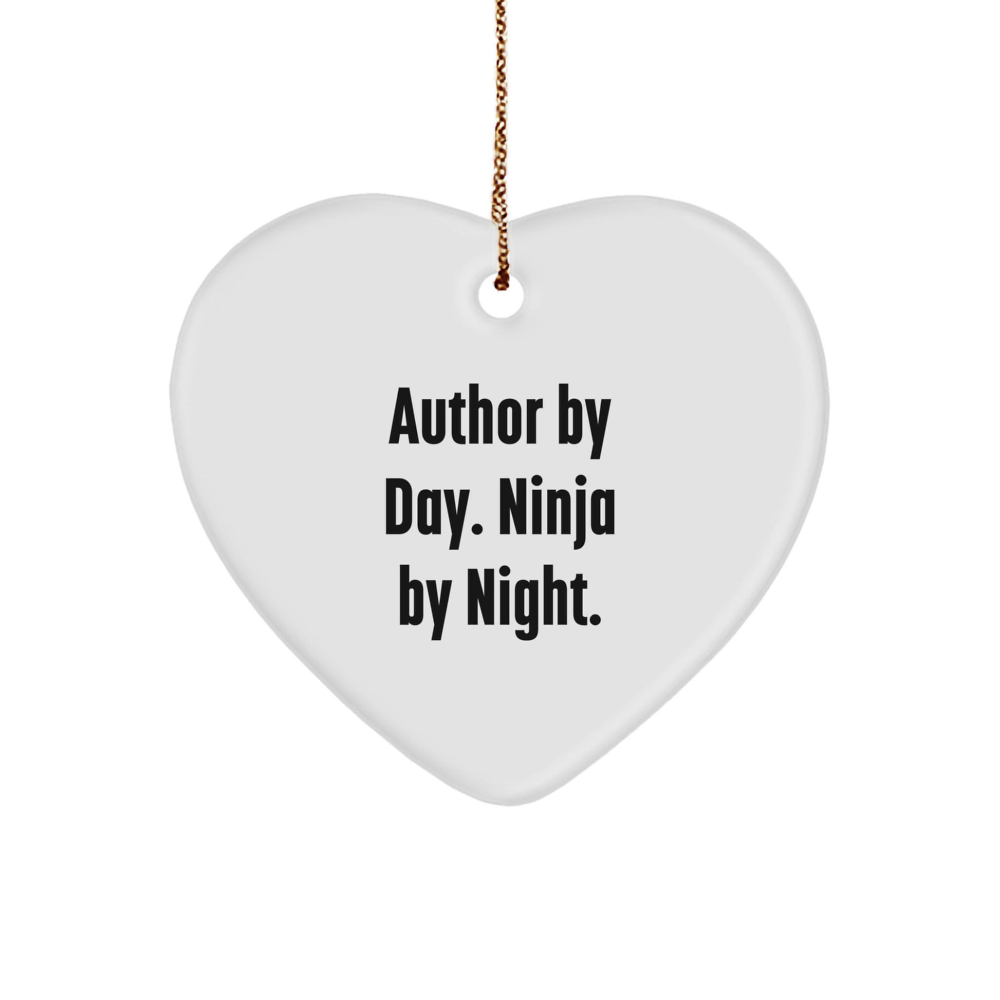 Author Gifts: Heart Ornament by Day, Ninja by Night Funny Quote, Unique Christmas Unique Gifts from Friends to Author - Image 1