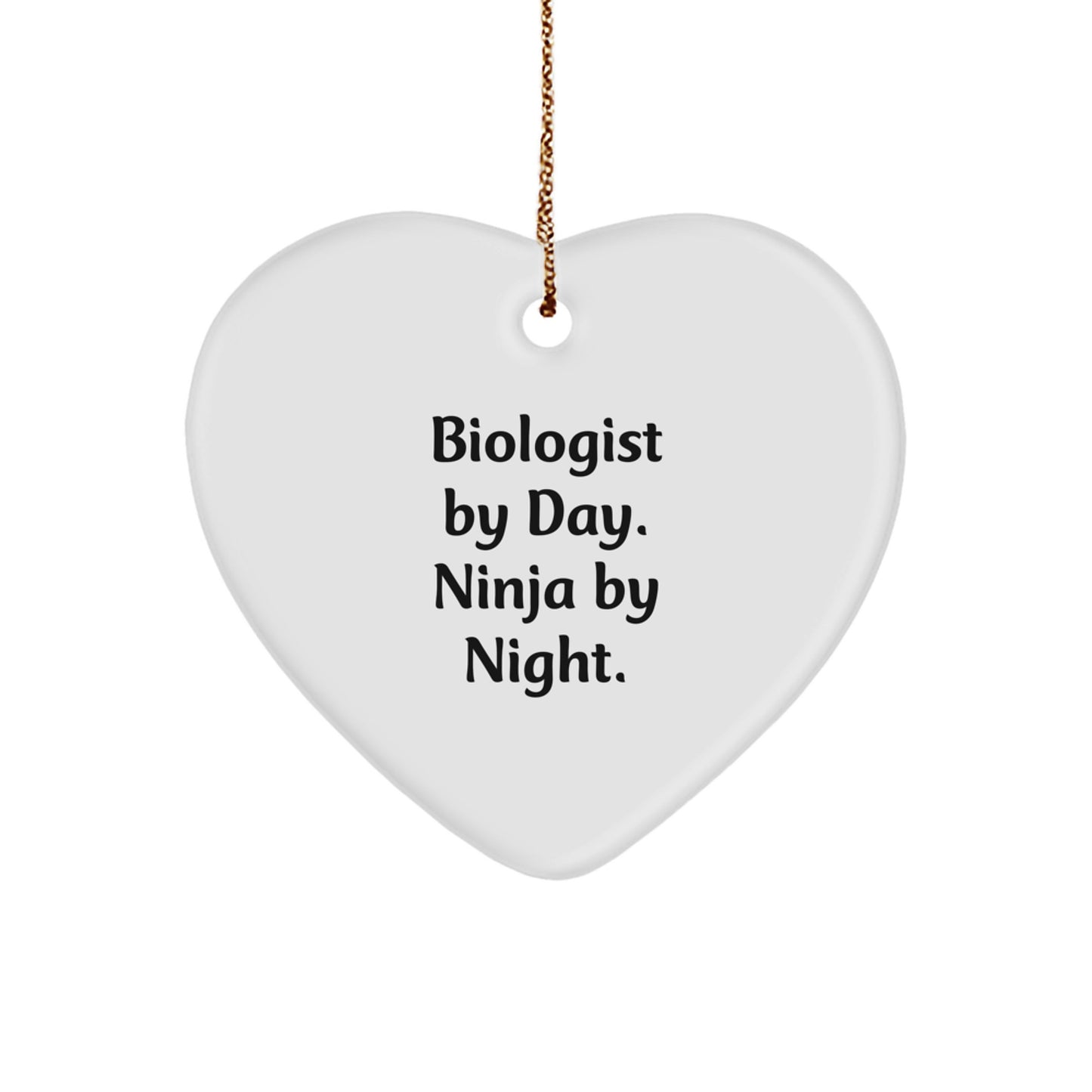 Biologist By Day, Ninja By Night Heart Ornament, Funny Christmas Unique Gifts from Friends, Gifts for Men Biologists - Image 1