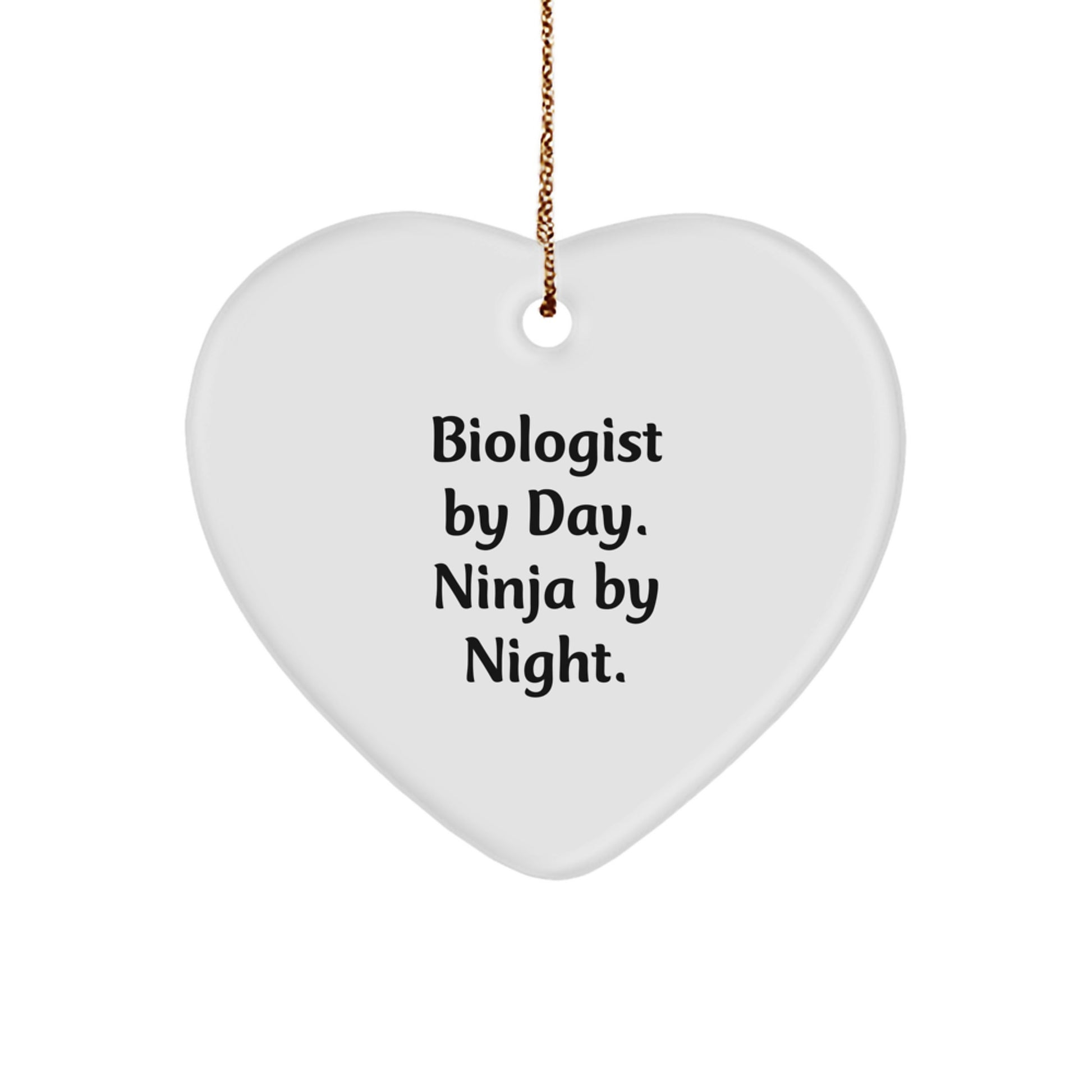 Biologist By Day, Ninja By Night Heart Ornament, Funny Christmas Unique Gifts from Friends, Gifts for Men Biologists - Image 1