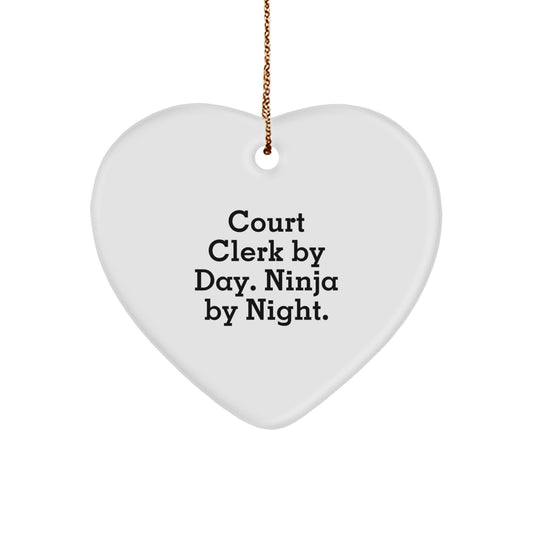 Court Clerk Gifts, Funny Quote Heart Ornament, Christmas Unique Gifts from Men to Court Clerk - Image 1