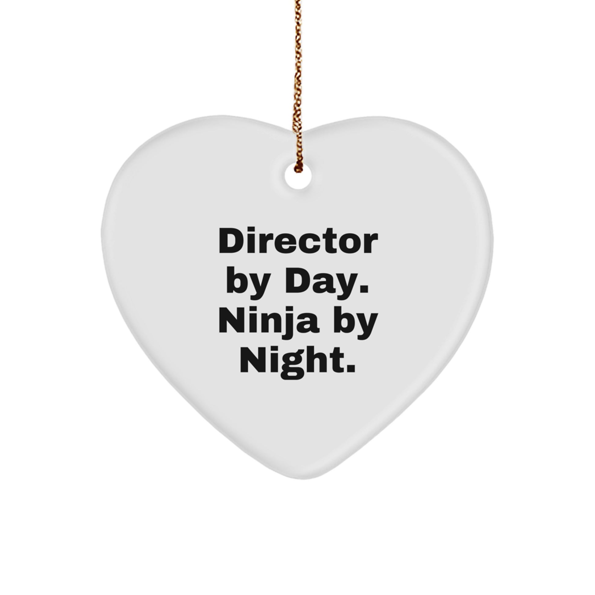 Funny Heart Ornament Gifts from Coworkers for Directors By Day Ninja By Night. - Image 1