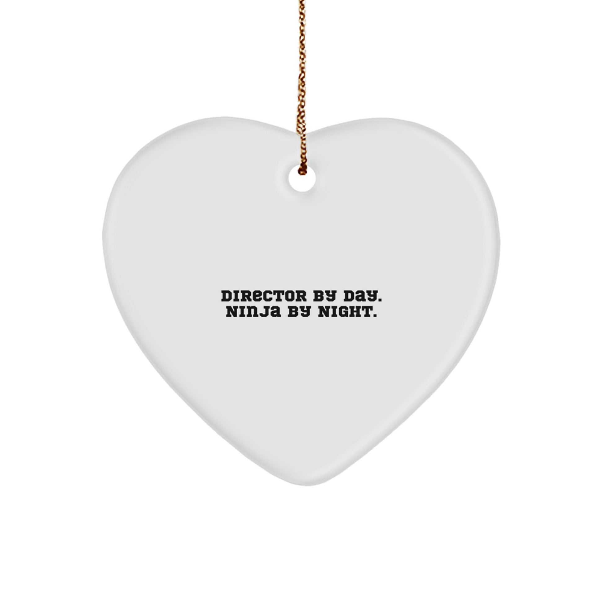 Director By Day Funny Heart Ornament Gifts from Friends for Director Christmas Unique Gifts - Image 1