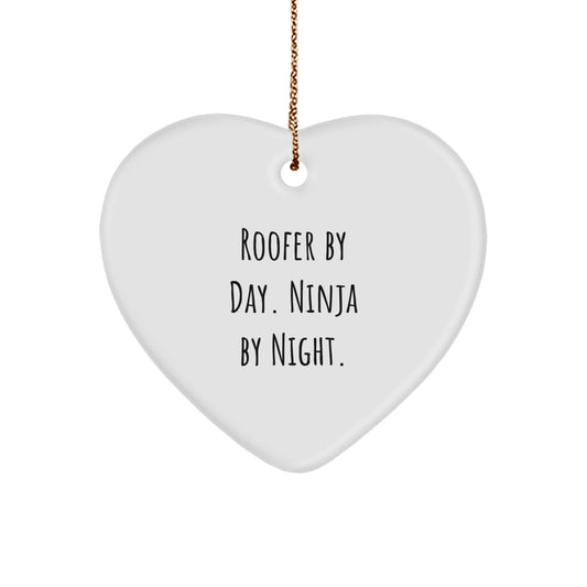 Funny Roofer Gifts from Men for Christmas Unique Heart Ornament - 'Roofer By Day. Ninja By Night.' - Image 1