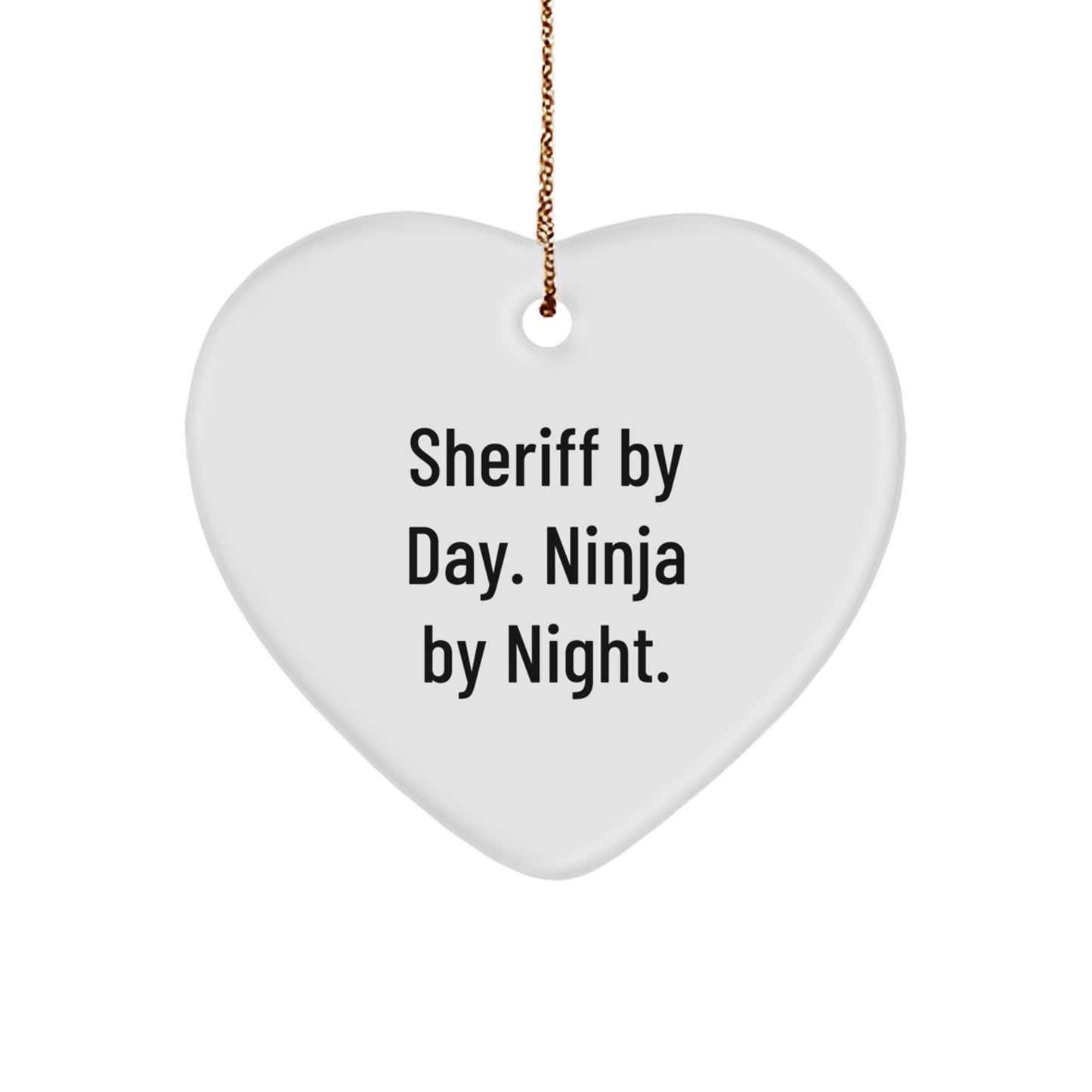Funny Sheriff Heart Ornament Gifts from Friends for Men Sheriff Christmas Unique Gifts - Image 1
