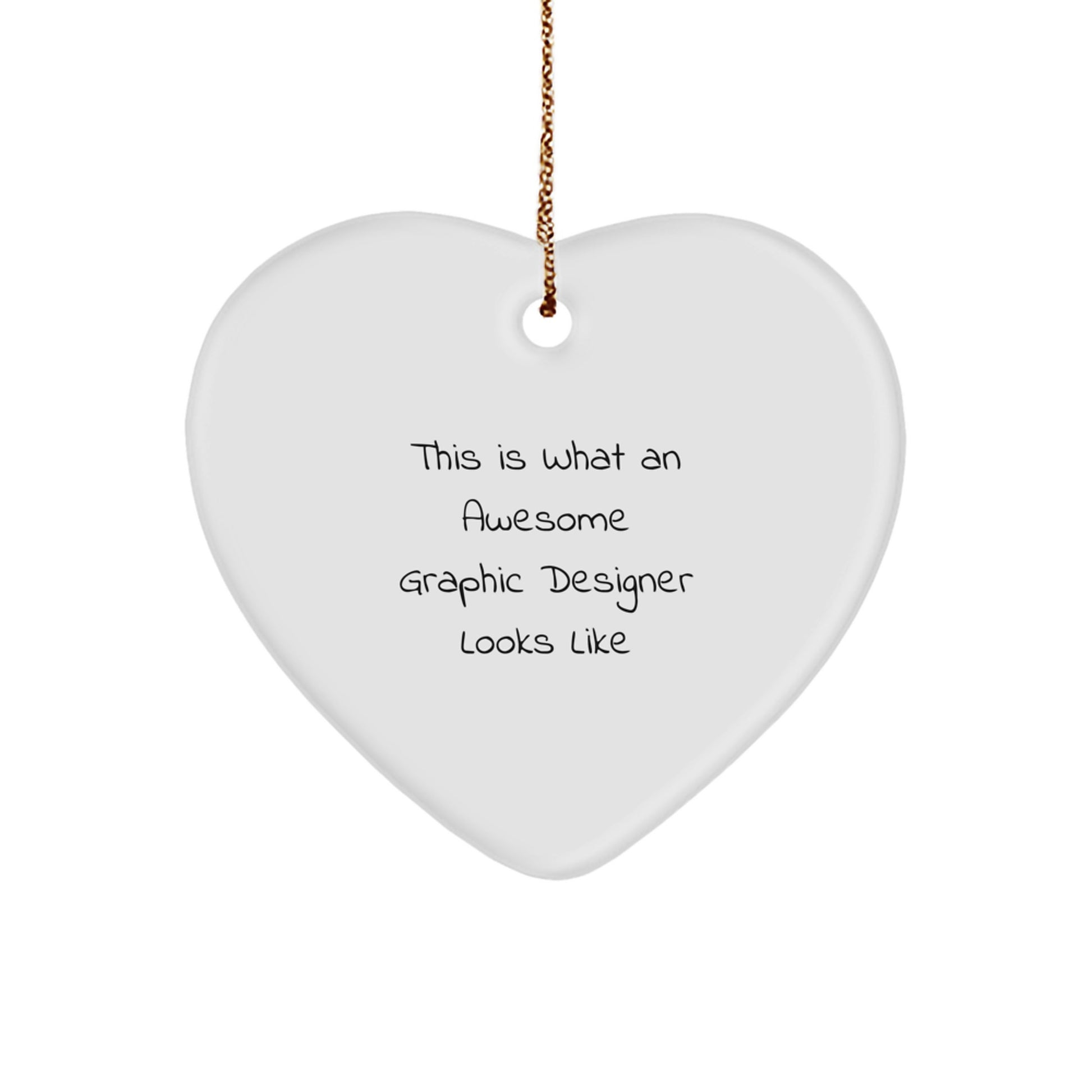 Funny Graphic Designer Gifts from Friends - Heart Ornament, Inspirational Quote, Christmas Unique Presents for Women - Image 1
