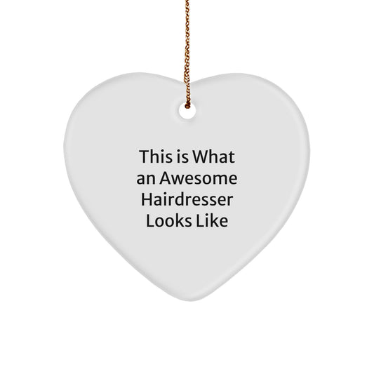 Funny Hairdresser Heart Ornament Gifts from Men to Friends, Christmas Unique Gifts for Hairdresser, Heart Shaped Decorations - Image 1