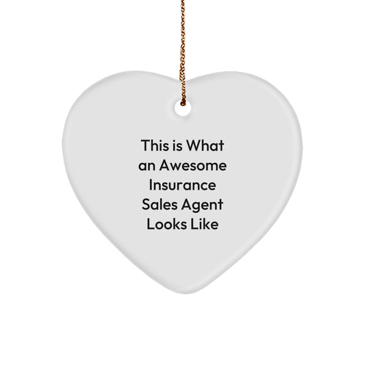 Funny Heart Ornament Gifts from Friends, for Insurance Sales Agent, Christmas Unique Gifts, Awesome Insurance Sales Agent Looks Like - Image 1