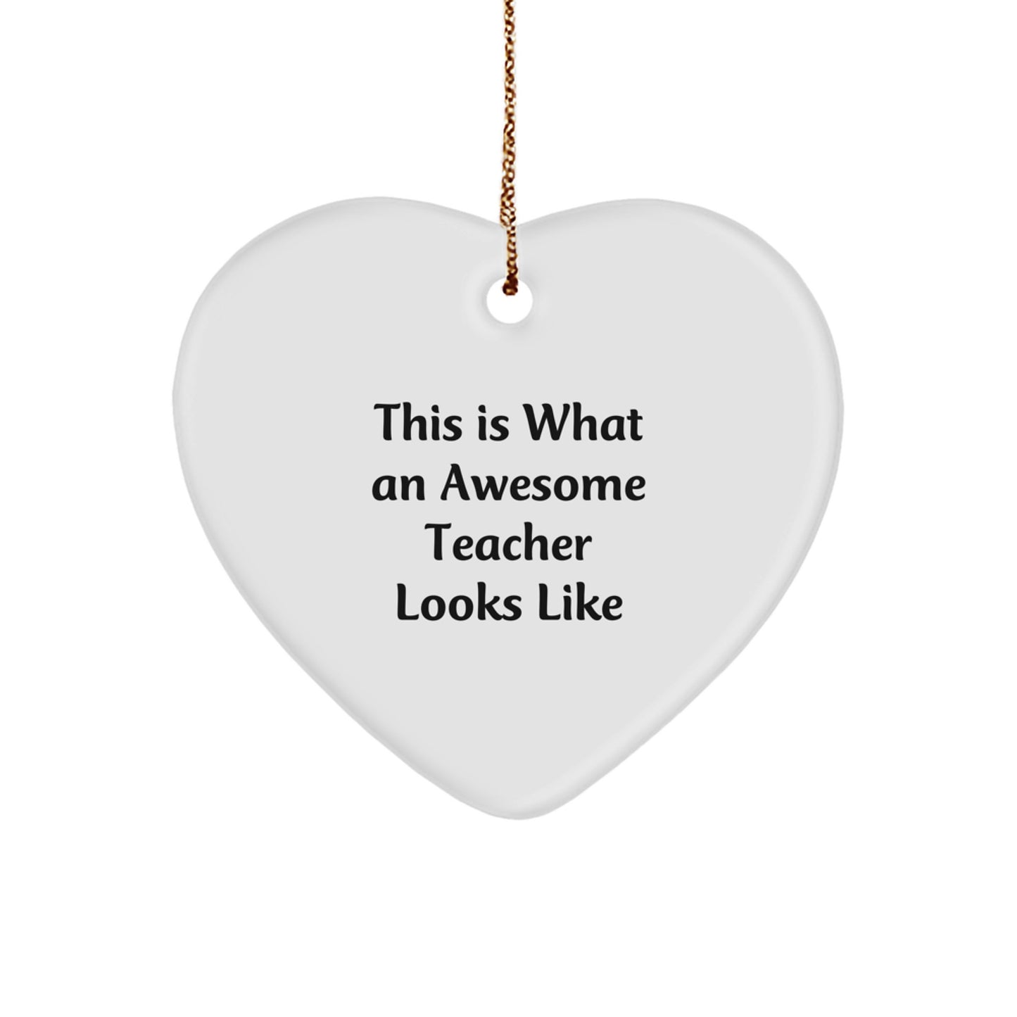 Inspirational Teacher Gifts from Men, Funny Quotes for Christmas, Heart Ornament for Teacher, Teacher Appreciation Gifts, Gifts from Family - Image 1