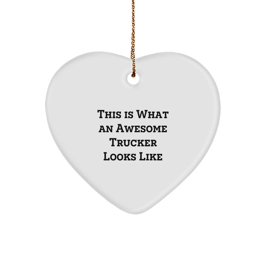 Funny Trucker Gifts from Friends for Awesome Truckers - Christmas Unique Gifts for Men - Heart Ornament - Image 1
