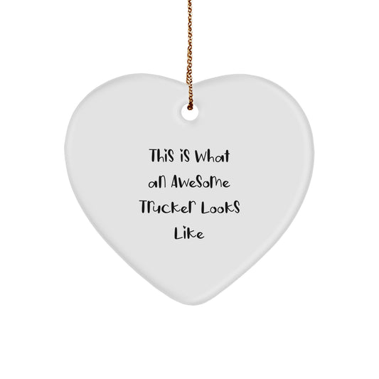 Funny Trucker Gifts from Men to Trucker Friends, Personalized Heart Ornament This Is What An Awesome Trucker Looks Like, Christmas Unique Trucker Heart Shaped Decor - Image 1