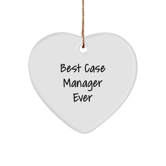 Funny 'Best Case Manager Ever' Heart Ornament Gifts from Family for Case Manager Christmas Unique - Image 1