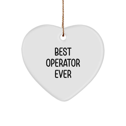 Funny Operator Christmas Unique Gifts for Men, 'Best Operator Ever' Heart Ornament with White Heart Shaped Design, Perfect for Coworkers, Friends and Family - Image 1