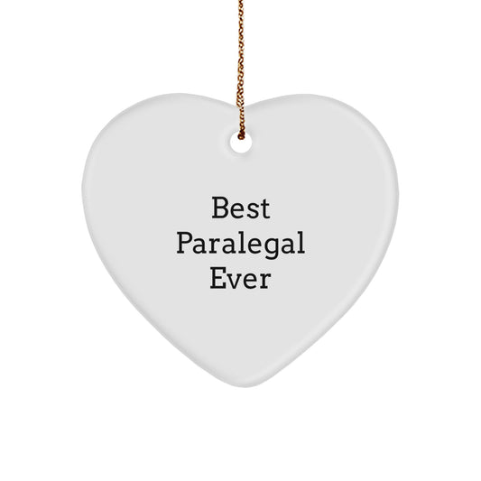 Funny Paralegal Gifts from Friends - Heart Ornament with Quote Best Paralegal Ever for Christmas Unique Gifts for Paralegal - Image 1
