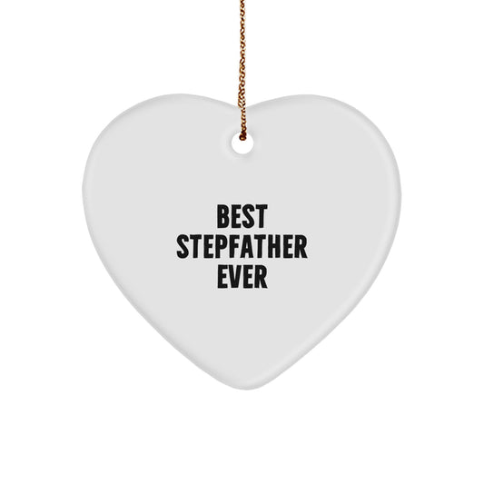 Funny Stepfather Gifts, Heart Ornament - 'Best Stepfather Ever' Quote, Christmas Unique Gift for Men, Women, Family, Friends - Image 1