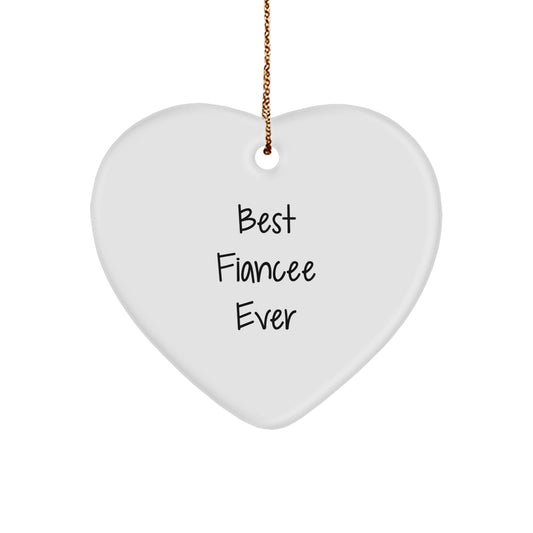 Funny Fiancee Heart Ornament Gifts from Men to Women, Best Fiancee Ever Quote, Christmas Unique Decorations for Home - Image 1