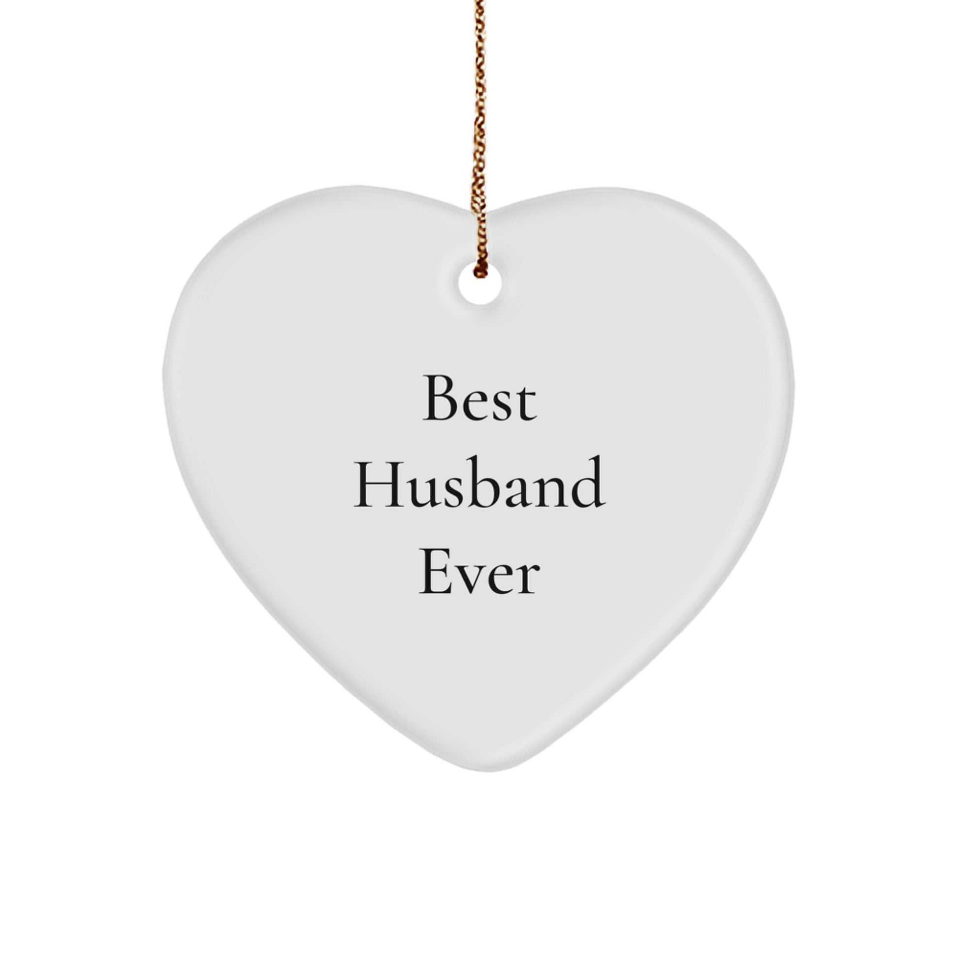 Funny Husband Gifts for Men - 'Best Husband Ever' Heart Ornament, Perfect for Christmas - Image 1