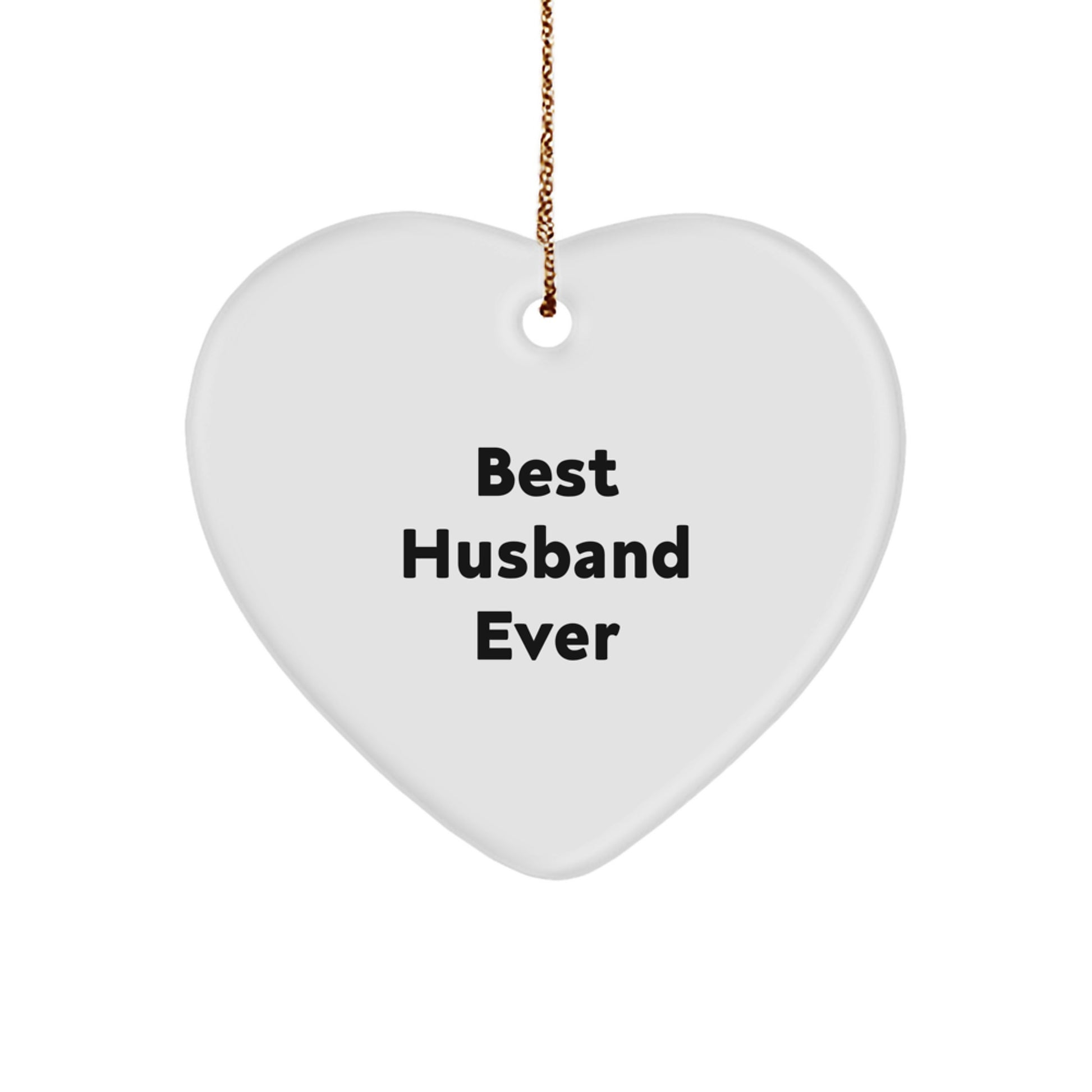 Funny Husband Gifts from Best Husbands Ever - Heart Ornament for Him - 'Best Husband Ever' Quote on Christmas - Image 1