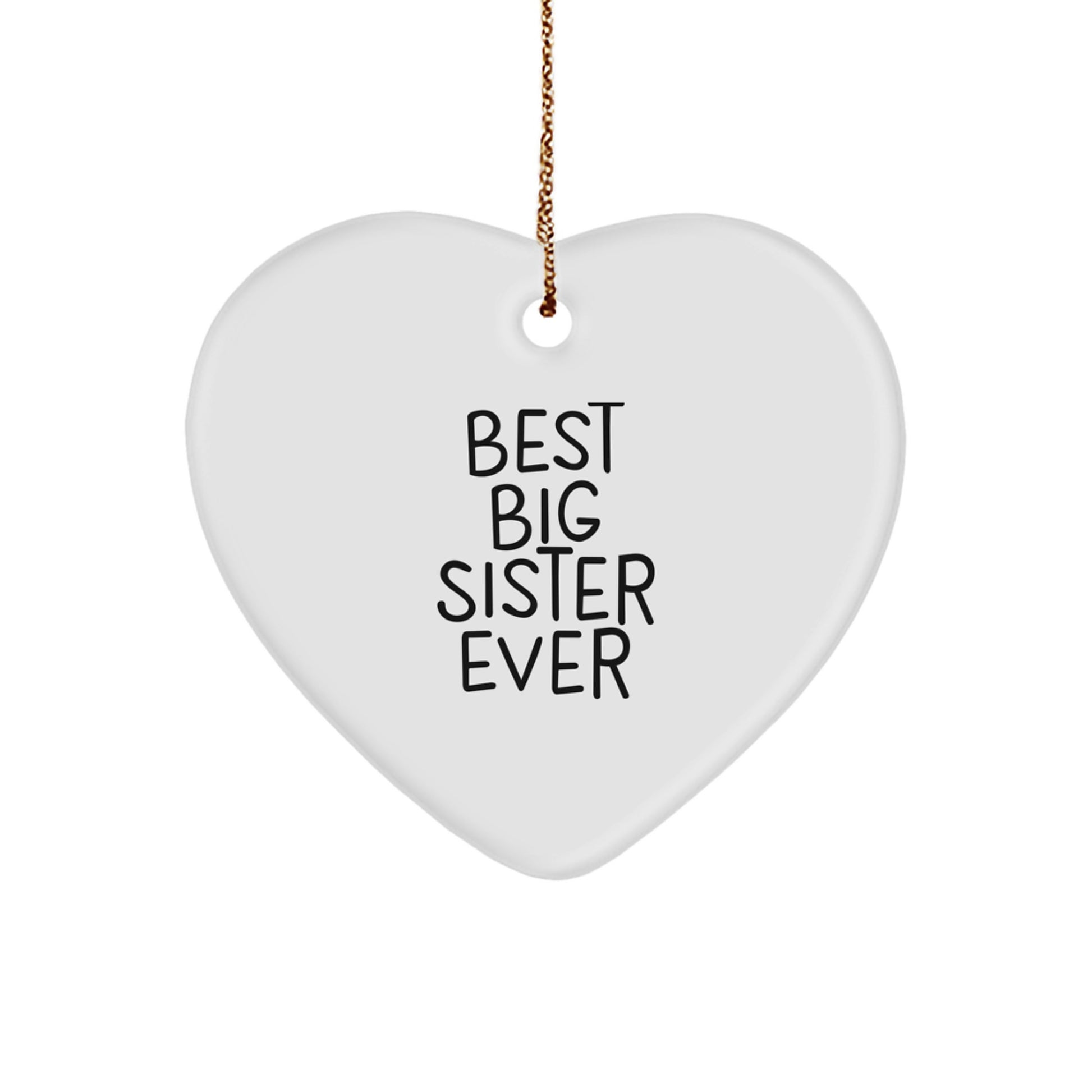 Funny Big Sister Gifts from Men to Big Sister, Best Big Sister Ever Heart Ornament, Unique Christmas Unique Gifts for Big Sister - Image 1