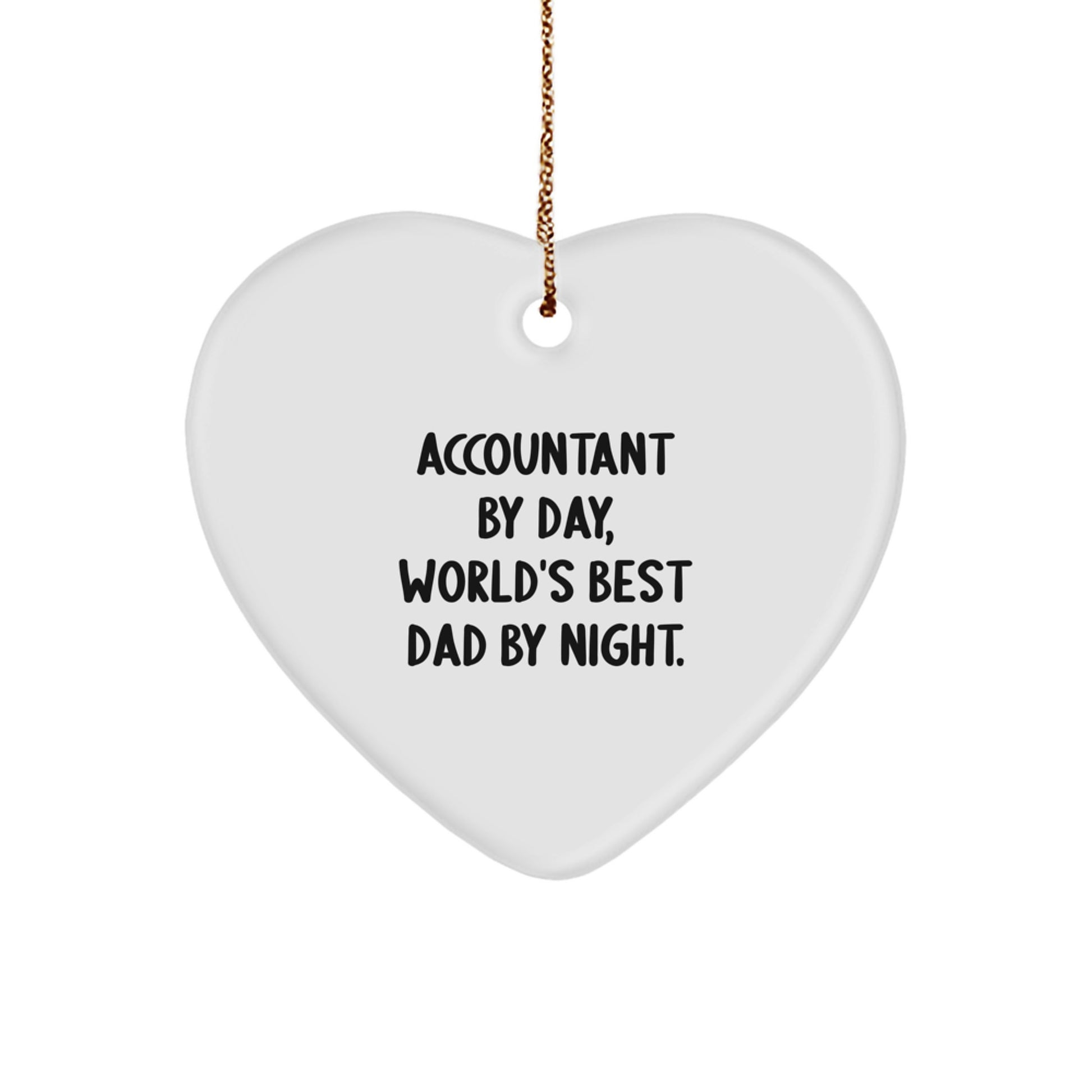 Funny Quotes for Accountants, Heart Ornament Gift from Men to Accountant Friends and Family, Christmas Unique Gifts - Image 1