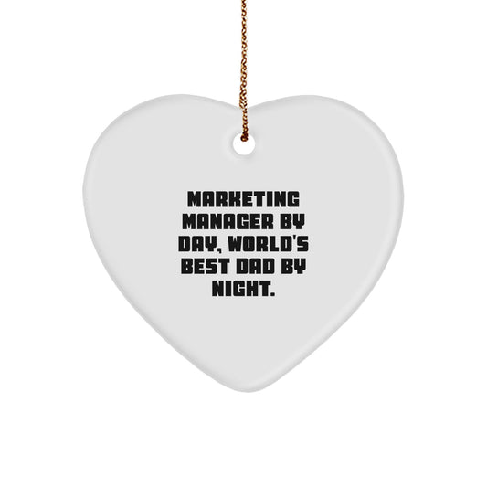 Marketing Manager Heart Ornament Gifts from Men to Friends on Christmas - Funny Quote 'Marketing Manager By Day, World's Best Dad By Night.' - Image 1