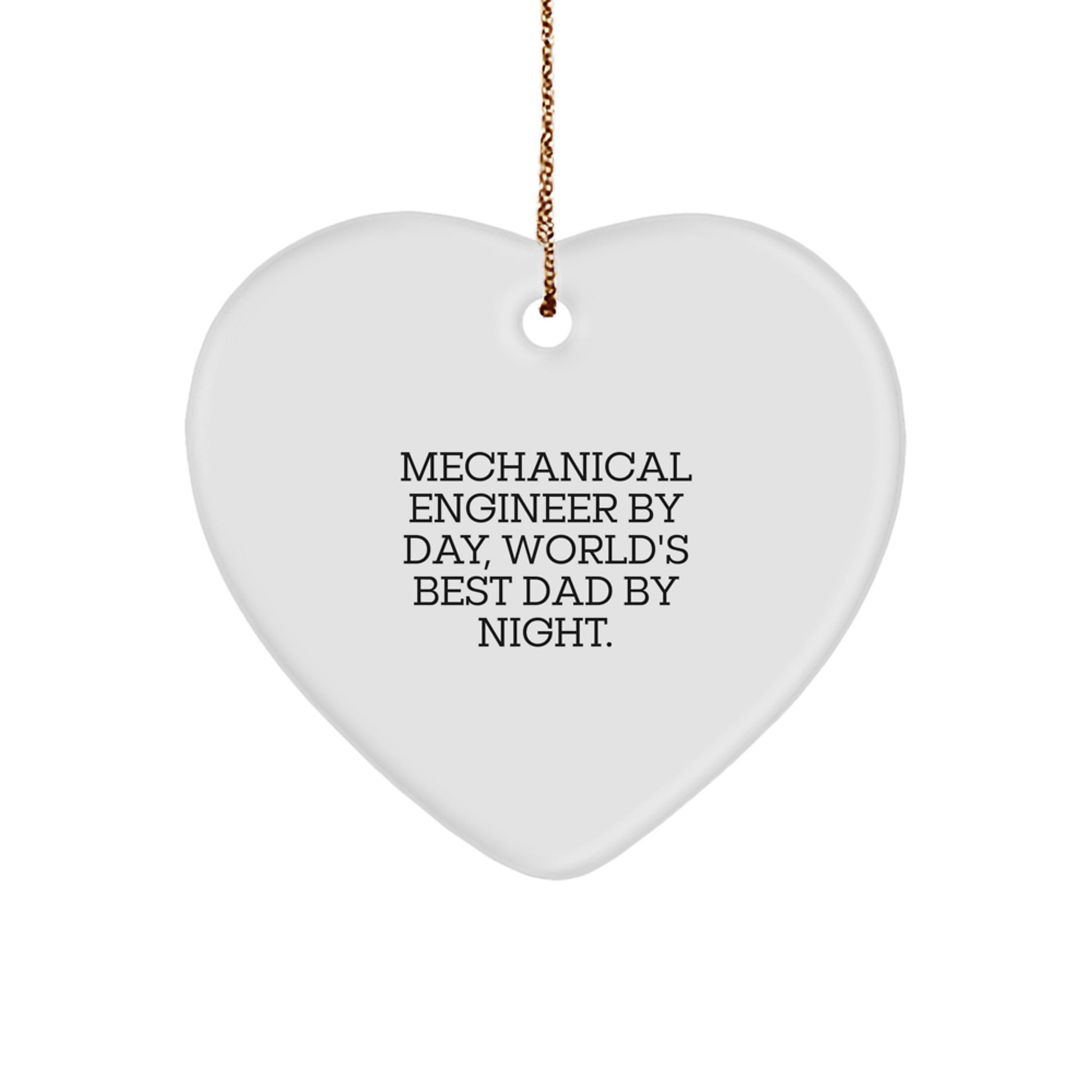 Funny Mechanical Engineer Gifts from Dad - Mechanical Engineer Heart Ornament - Christmas Unique Gifts for Men - Image 1